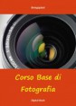 Corso Base di Fotografia